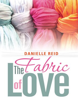 cover image of The Fabric of Love